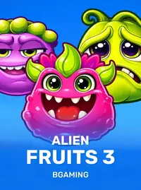 Alien Fruits 3