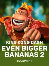 King Kong Cash Even Bigger Bananas 2
