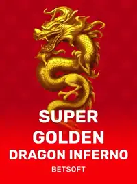 Super Golden Dragon Inferno