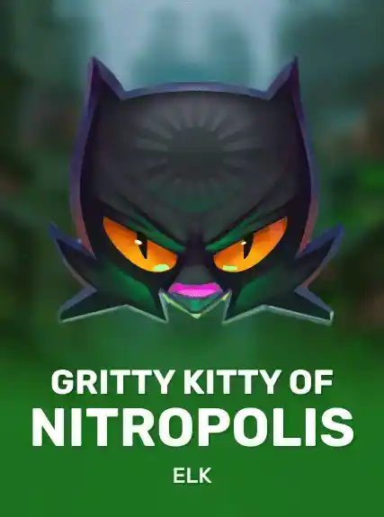 Gritty Kitty of Nitropolis