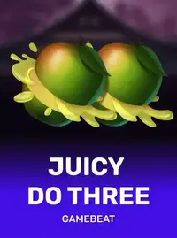 Juicy Do Three