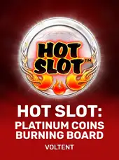 Hot Slot: Platinum Coins Burning Board
